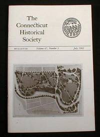 Image for The Connecticut Historical Society Bulletin. Vol. 47, No. 3, July 1982 The Connecticut Historical Society Bulletin. Vol. 47, No. 3, July 1982