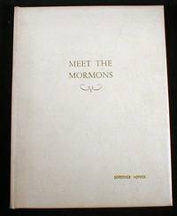 Meet the Mormons: A Pictorial Introduction to the Church of Jesus Christ of Latter-day Saints and Its People