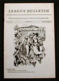Image for League Bulletin - The Connecticut League of Historical Societies, Inc. Vol. 29, No. 4, Sept. 1977 League Bulletin - The Connecticut League of Historical Societies, Inc. Vol. 29, No. 4, Sept. 1977