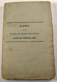 Image for Laws of the Commonwealth of Massachusetts, Passed by the General Court. Laws of the Commonwealth of Massachusetts, Passed by the General Court.