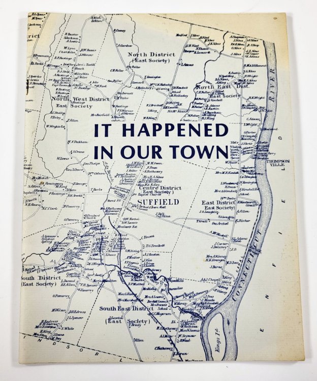 It Happened in Our Town [Suffield, CT]