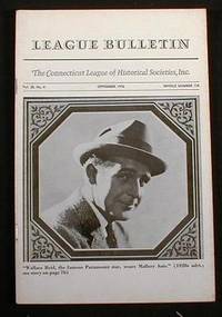League Bulletin - The Connecticut League of Historical Societies, Inc. Vol. 28, No. 4, Sept. 1976