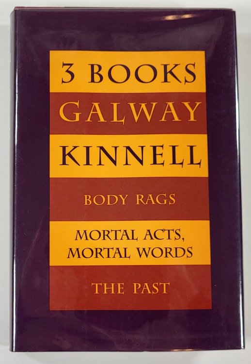 Three Books: Body Rags; Mortal Acts Mortal Words; The Past