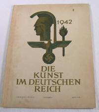 Die Kunst Im Deutschen Reich. 6. Jahrgang, Folge 4, Ausgabe B, April 1942