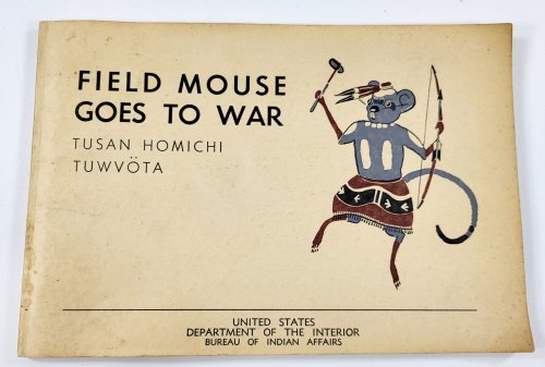 Field Mouse Goes to War: Tusan Homichi Tuwvota