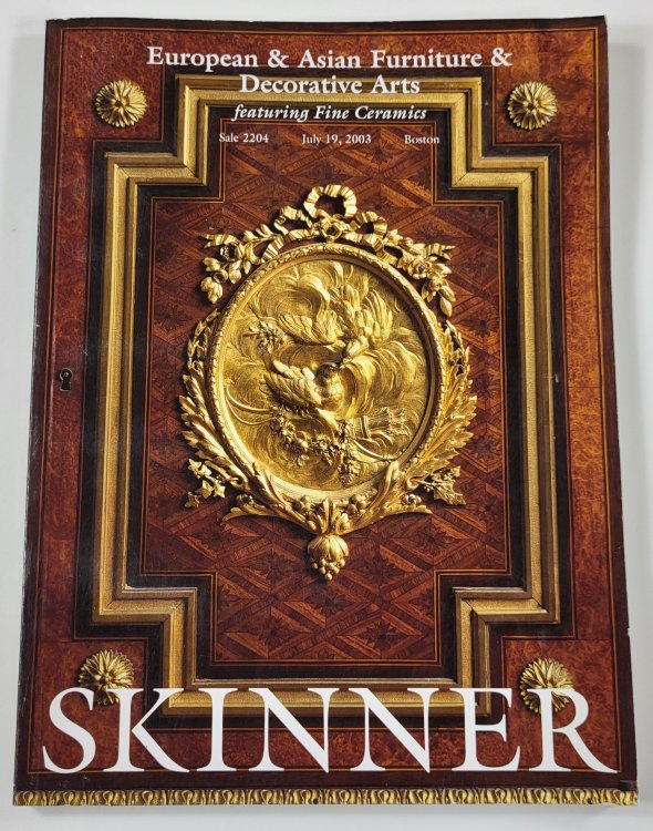 Skinner: European & Asian Furniture & Decorative Arts Featuring Fine Ceramics. Boston: July 19, 2003