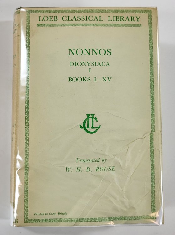 Nonnos: Dionysiaca I Books I-XV. Loeb Classical Library No. 344