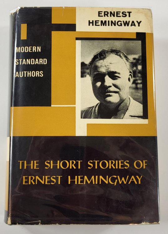 The Short Stories of Ernest Hemingway. Modern Standard Authors Series