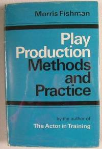 Play Production: Methods and Practice