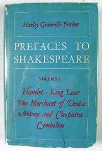Prefaces to Shakespeare, Volume II: Othello, Coriolanus, Romeo and Juliet, Julius Caesar, Love's Labour's Lost