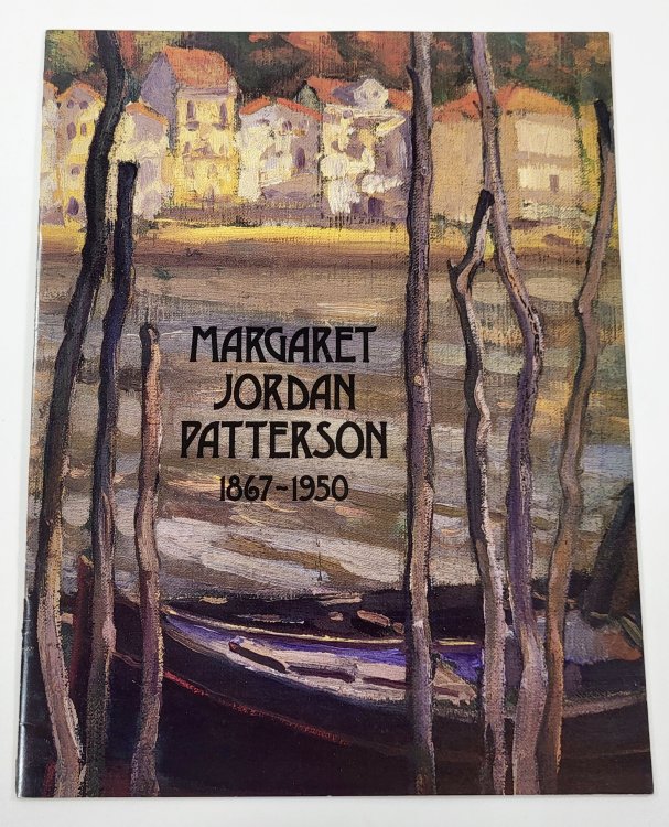 Margaret Jordan Patterson 1867-1950. Exhibition and Sale, April 16-30, 1990