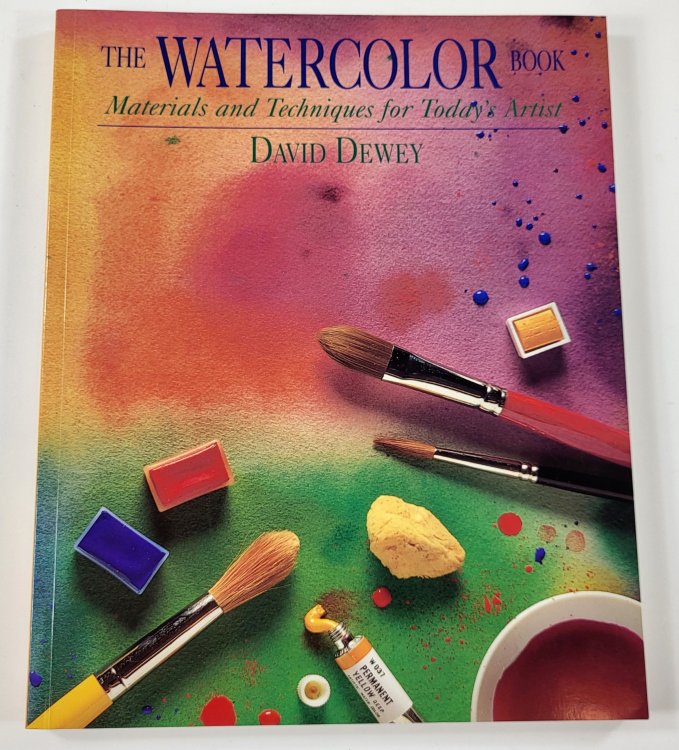 The Watercolor Book: Materials and Techniques for Today's Artists