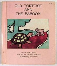 Old Tortoise and the Baboon: The Retelling of an African Folk Legend