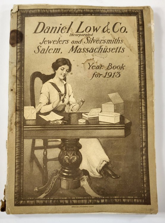 Daniel Low & Co. Jewelers and Silversmiths. Year Book for 1913 [Catalog]