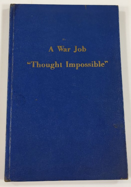 A War Job Thought Impossible