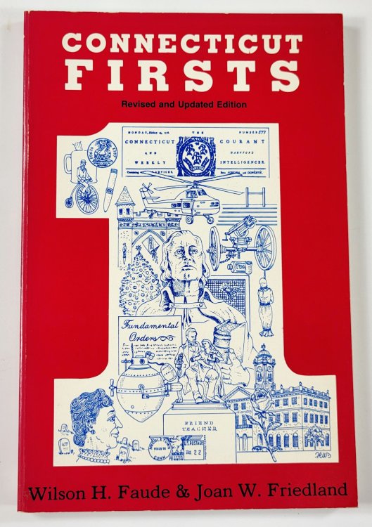 Connecticut Firsts. Revised and Updated Edition