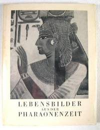 Image for Lebensbilder Ausder Pharaonenzeit Lebensbilder Ausder Pharaonenzeit