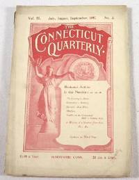 Image for The Connecticut Quarterly. Vol. III, No. 3 - July, August, September, 1897 The Connecticut Quarterly. Vol. III, No. 3 - July, August, September, 1897