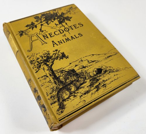 Anecdotes of the Habits and Instinct of Animals