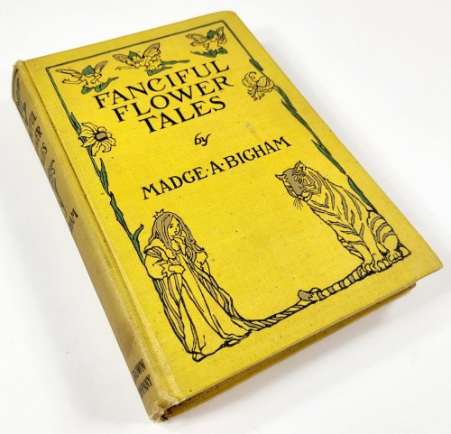 Fanciful Flower Tales Overheard in Fairyland