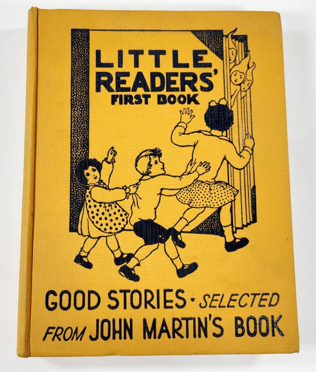 Little Readers' First Book for Little Children [Good Stores Selected from John Martin's Book]