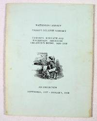 Trinity College Library: To Edify, Educate and Entertain: American Children's Books, 1820 to 1860.