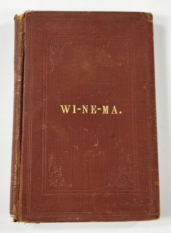 Wi-Ne-Ma - The Woman-Chief - And Her People