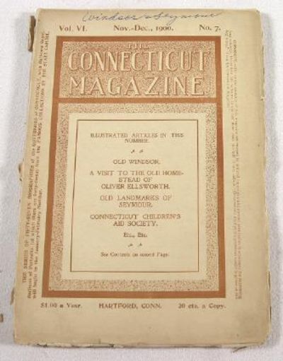 The Connecticut Magazine: An Illustrated Monthly. Vol. VI, No. 6 - November-December 1900