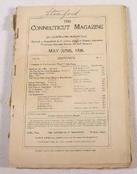The Connecticut Magazine: An Illustrated Monthly. Vol. VI, No. 4 - May-June 1900
