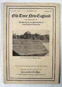 Old Time New England: The Bulletin of the Society for the Preservation of New England Antiques: October 1923, Vol. XIV, No. 2, Serial No. 34