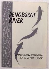 Atlantic Salmon Restoration: Key to a Model River