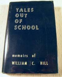 Tales Out of School: By a Yankee Schoolmaster