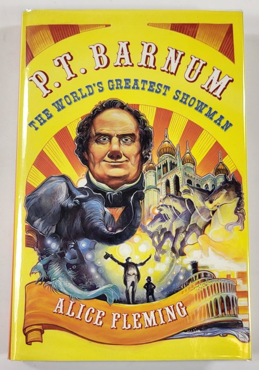 P. T. Barnum: The World's Greatest Showman