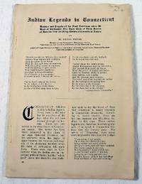 Indian Legends in Connecticut. Romance and Tragedy of the First Americans When the Hand of Civilization Fell Upon Them. Excerpt from The Connecticut Magazine 1908