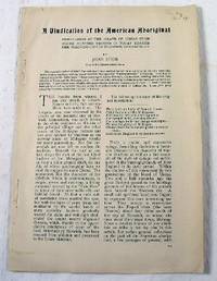 A Vindication of the American Original. Pencillings at the Grave of Uncas Upon Whose Hunting Ground is Today Reared the Thriving City of Norwich, Connecticut. Excerpt from The Connecticut Magazine 1907