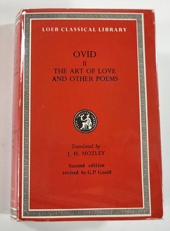 Ovid I: Heroides and Amores. Loeb Classical Library No. 41