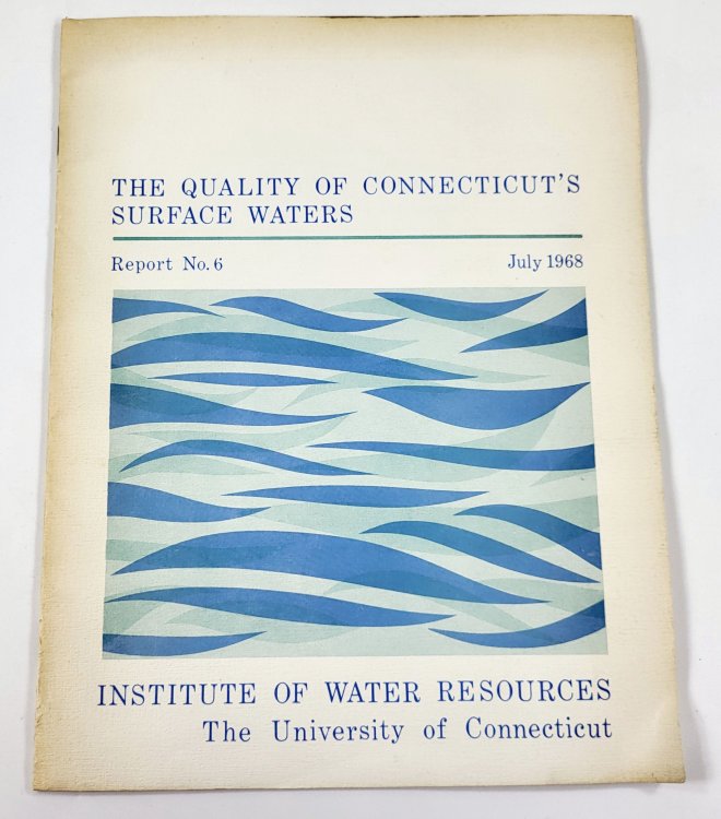 The Quality of Connecticut's Surface Waters. Report No. 6, July 1968