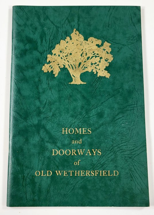 Homes and Doorways of Old Wethersfield [Connecticut]