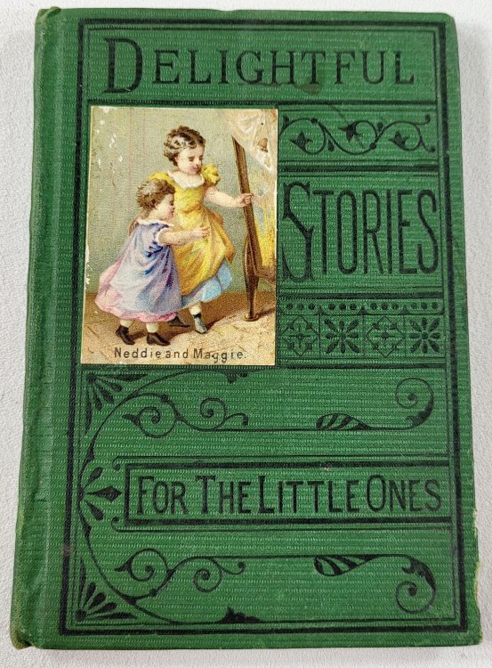 Neddie and Maggie. A Story for Girls. Delightful Stories for the Little Ones
