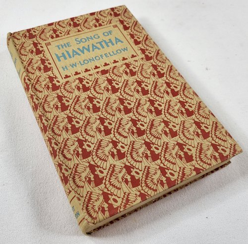 The Song of Hiawatha. The Children's Illustrated Classics Series