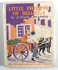 Little Philippe of Belgium. The Children of All Lands Stories