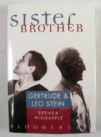Sister Brother : Gertrude and Leo Stein