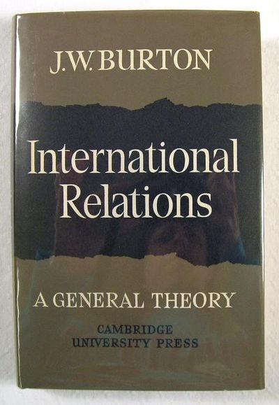 International Relations : A General Theory