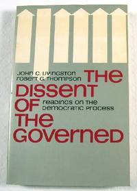 The Dissent of the Governed: Readings on the Democratic Process