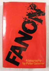 Fanon : A Biography