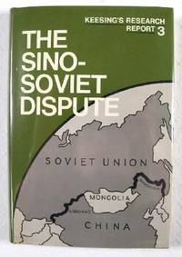 The Sino-Soviet Dispute : Keesing's Research Report 3