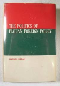 The Politics of Italian Foreign Policy