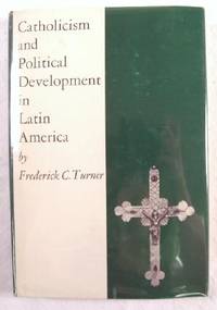 Image for Catholicism and Political Development in Latin America Catholicism and Political Development in Latin America