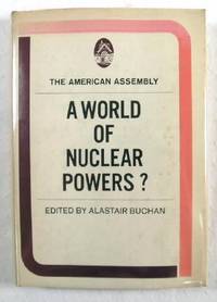 Image for A World of Nuclear Powers The American Assembly Series A World of Nuclear Powers The American Assembly Series