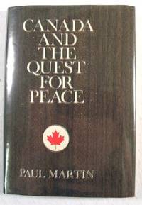 Image for Canada and the Quest for Peace Canada and the Quest for Peace
